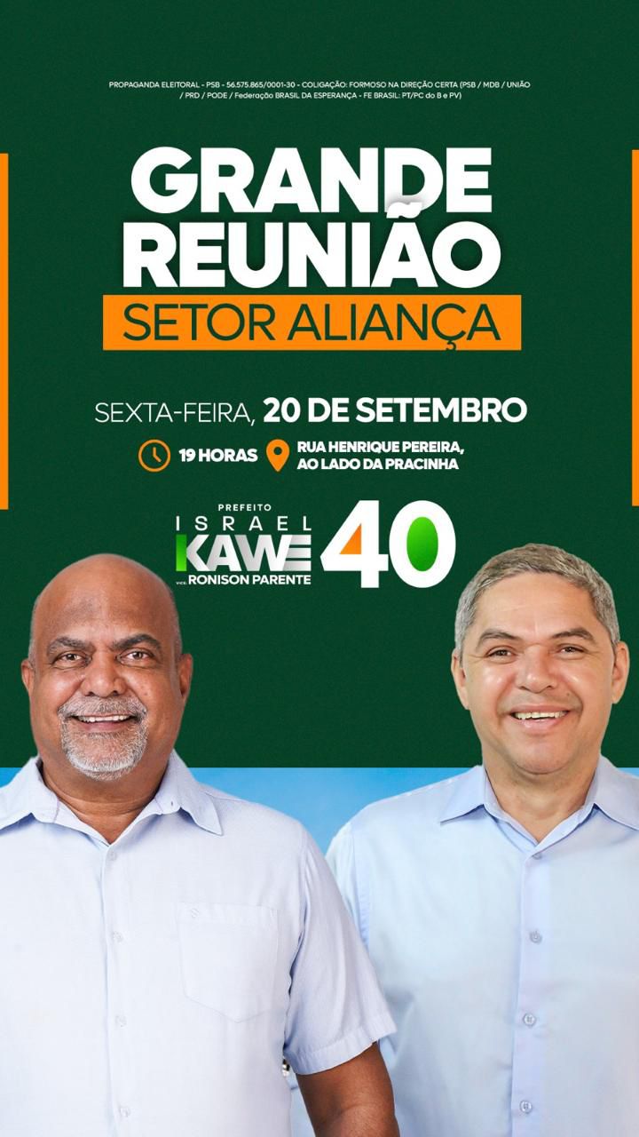 Prefeito Israel Kawê e vice Ronison Parente realizam grande reunião no setor Aliança na sexta-feira